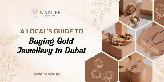 A Local’s Guide to Buying Gold Jewellery in Dubai